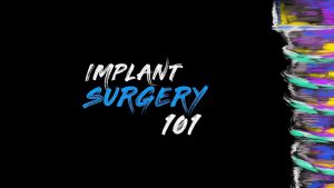 Ivan Chicchon - Implant Surgery 101 (Implant Ninja 2020)