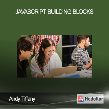 Andy Tiffany - JavaScript Building Blocks