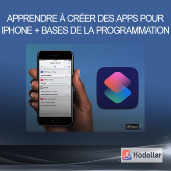 Apprendre à créer des apps pour iPhone + Bases de la programmation