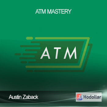 Austin Zaback - ATM MASTERY