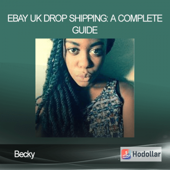 Becky - eBay UK Drop Shipping: A Complete Guide