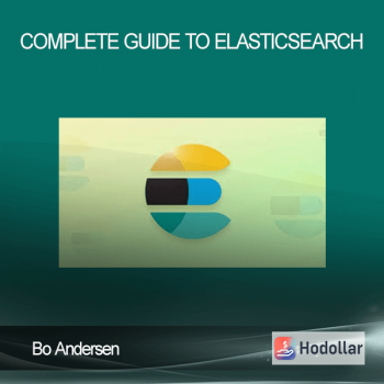Bo Andersen - Complete Guide to Elasticsearch
