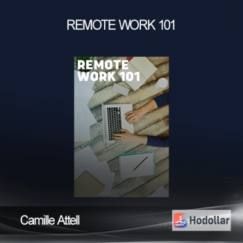 Camille Attell - Remote Work 101