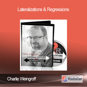 Charlie Weingroff - Lateralizations & Regressions