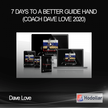 Dave Love - 7 Days to a Better Guide Hand (Coach Dave Love 2020)