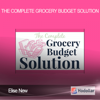 Elise New - The Complete Grocery Budget Solution