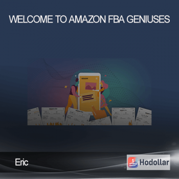 Eric - Welcome to Amazon FBA Geniuses