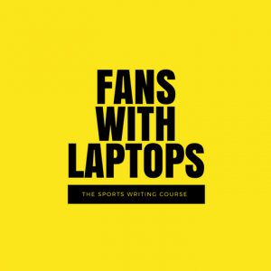 Jarrod Kimber - Fans with Laptops: The Sports Writing Course