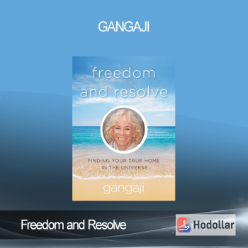 Freedom and Resolve - Gangaji