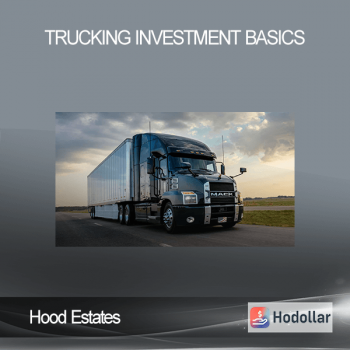 Hood Estates - Trucking Investment Basics