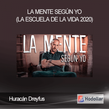 Huracán Dreyfus - LA MENTE SEGÚN YO (LA ESCUELA DE LA VIDA 2020)