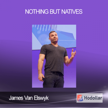 James Van Elswyk – Nothing But Natives