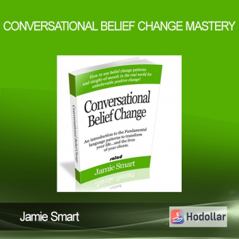 Jamie Smart - Conversational Belief Change Mastery