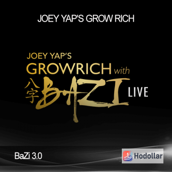 Joey Yap's Grow Rich - BaZi 3.0