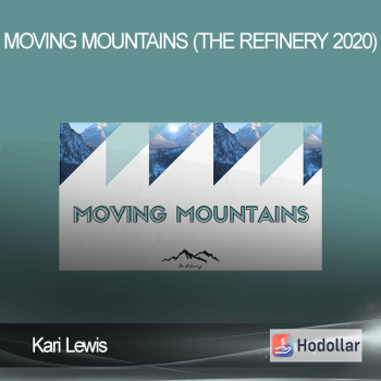 Kari Lewis - Moving Mountains (The Refinery 2020)