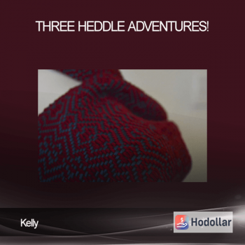 Kelly - Three Heddle Adventures!