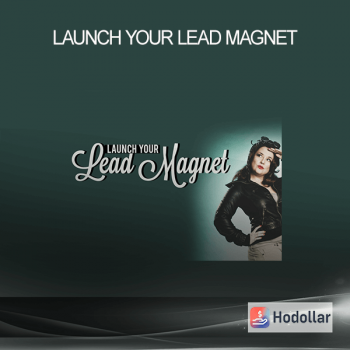 Launch Your Lead Magnet