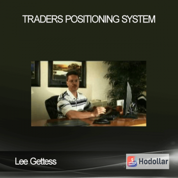 Lee Gettess - Traders Positioning System