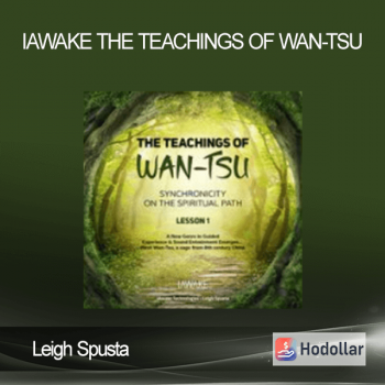 Leigh Spusta -IAwake – The Teachings of Wan-Tsu