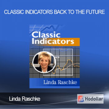 Linda Raschke - Classic Indicators Back to the Future