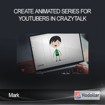 Mark - Create Animated Series for YouTubers in CrazyTalk