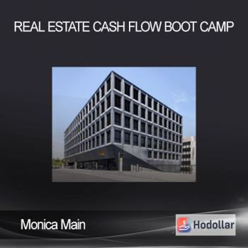 Monica Main – Real Estate Cash Flow Boot Camp
