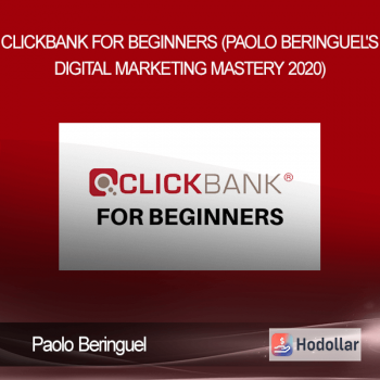 Paolo Beringuel - Clickbank For Beginners (Paolo Beringuel's Digital Marketing Mastery 2020)