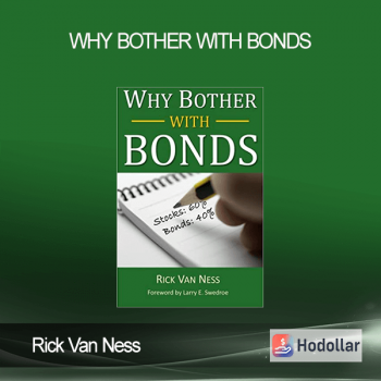Rick Van Ness - Why Bother With Bonds