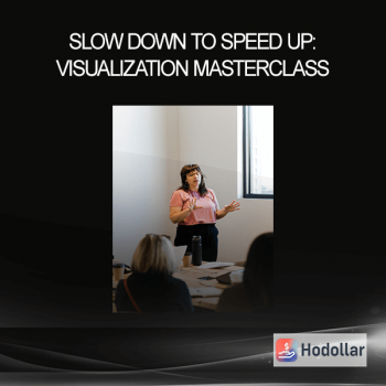 Slow Down To Speed Up: Visualization Masterclass