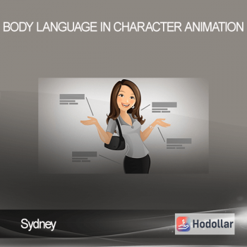 Sydney - Body Language in Character Animation