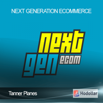 Tanner Planes - Next Generation Ecommerce