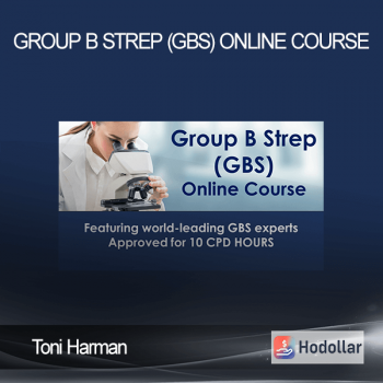 Toni Harman - Group B Strep (GBS) Online Course