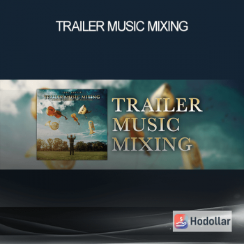 Trailer Music Mixing