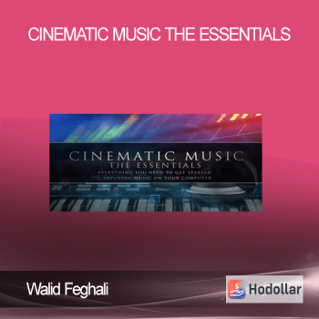 Walid Feghali - Cinematic Music The Essentials