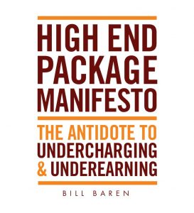 Bill Baren - High End Package Manifesto