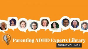 Penny Williams - Parenting ADHD Experts Library, Vol. 1 (Parenting ADHD & Autism Academy 2020)