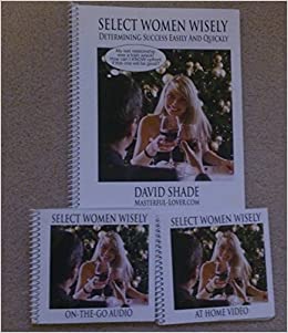 David Shade - Select Women Wisely