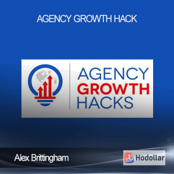 Alex Brittingham - Agency Growth Hack