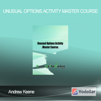 Andrew Keene - Unusual Options Activity Master Course