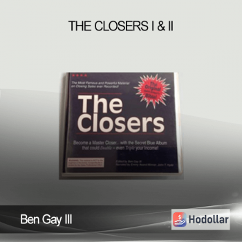 Ben Gay III - The Closers I & II