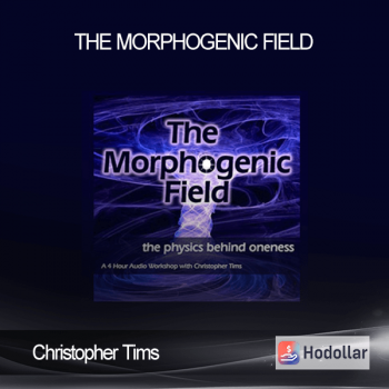 Christopher Tims - The Morphogenic field
