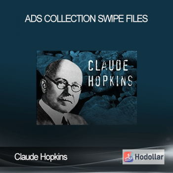 Claude Hopkins - Ads Collection Swipe Files