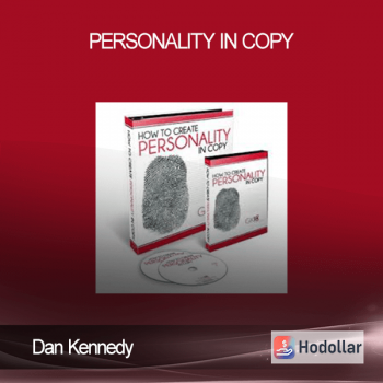 Dan Kennedy - Personality In Copy