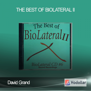 David Grand - The Best Of BioLateral II