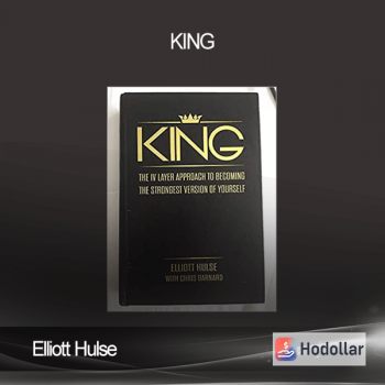 Elliott Hulse - King