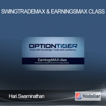 Hari Swaminathan - SwingTradeMAX & EarningsMAX Class