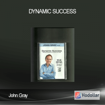 John Gray - Dynamic Success