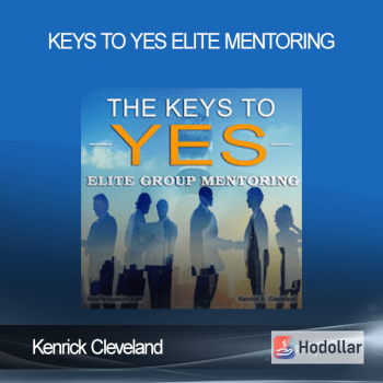 Kenrick Cleveland - Keys To Yes Elite Mentoring