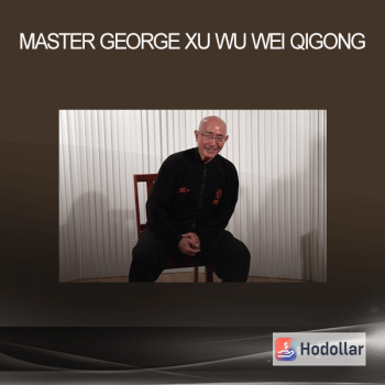 Master George Xu - Wu Wei Qigong