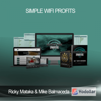 Ricky Mataka & Mike Balmaceda – Simple Wifi Profits